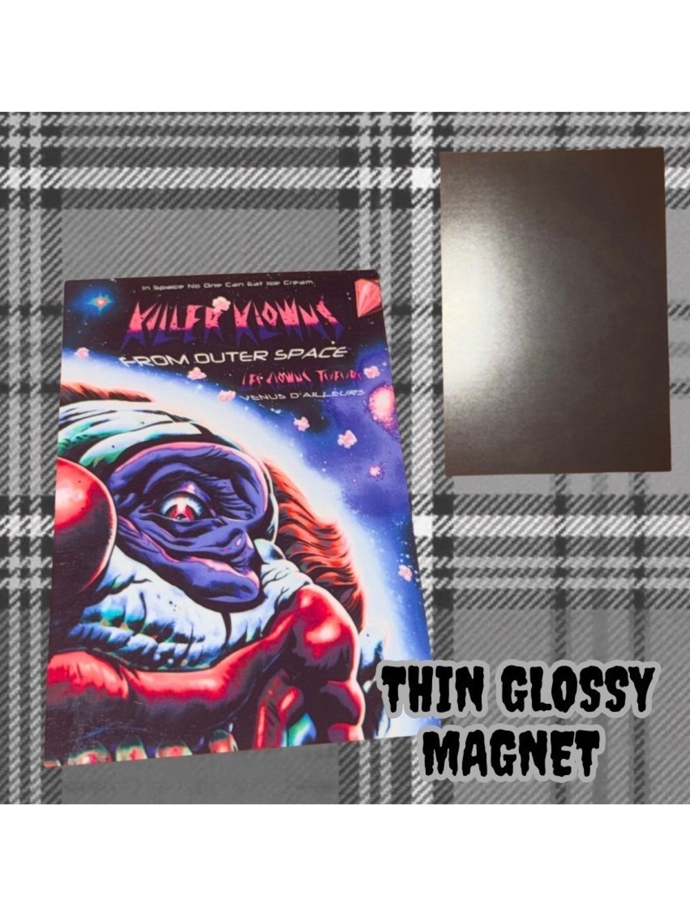 Killer Klowns From Outer Space Handmade Thin Glossy Magnet